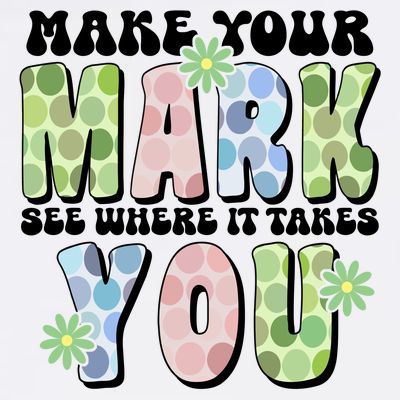 Mark Your Mark See Where It Takes You Dot Day T-Shirt