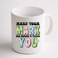 Mark Your Mark See Where It Takes You Dot Day Mug