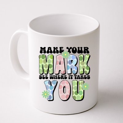 Mark Your Mark See Where It Takes You Dot Day Mug
