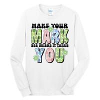 Mark Your Mark See Where It Takes You Dot Day Tall Long Sleeve T-Shirt