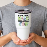 Mark Your Mark See Where It Takes You Dot Day Tumbler
