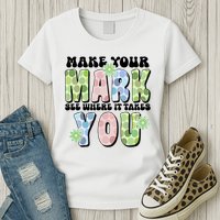 Mark Your Mark See Where It Takes You Dot Day Womens T-Shirt