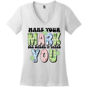 Mark Your Mark See Where It Takes You Dot Day Women's V-Neck T-Shirt