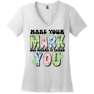 Mark Your Mark See Where It Takes You Dot Day Women's V-Neck T-Shirt