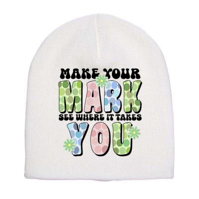 Mark Your Mark See Where It Takes You Dot Day Short Acrylic Beanie