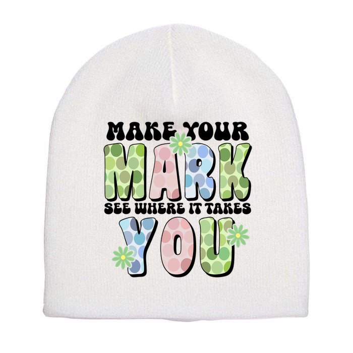 Mark Your Mark See Where It Takes You Dot Day Short Acrylic Beanie