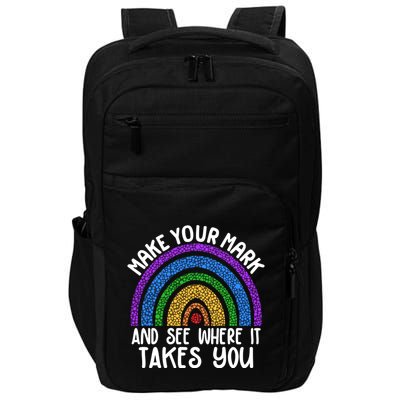 Make Your Mark And See Where It Takes You International Dot Day Impact Tech Backpack