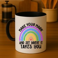 Make Your Mark And See Where It Takes You International Dot Day Mug