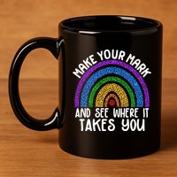 Make Your Mark And See Where It Takes You International Dot Day 11oz C Handle Ceramic Mug