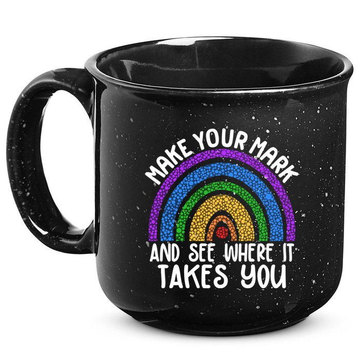 Make Your Mark And See Where It Takes You International Dot Day 15oz Campfire Ceramic Mug