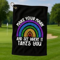 Make Your Mark And See Where It Takes You International Dot Day Golf Towel