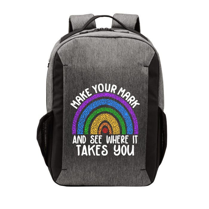 Make Your Mark And See Where It Takes You International Dot Day Vector Backpack