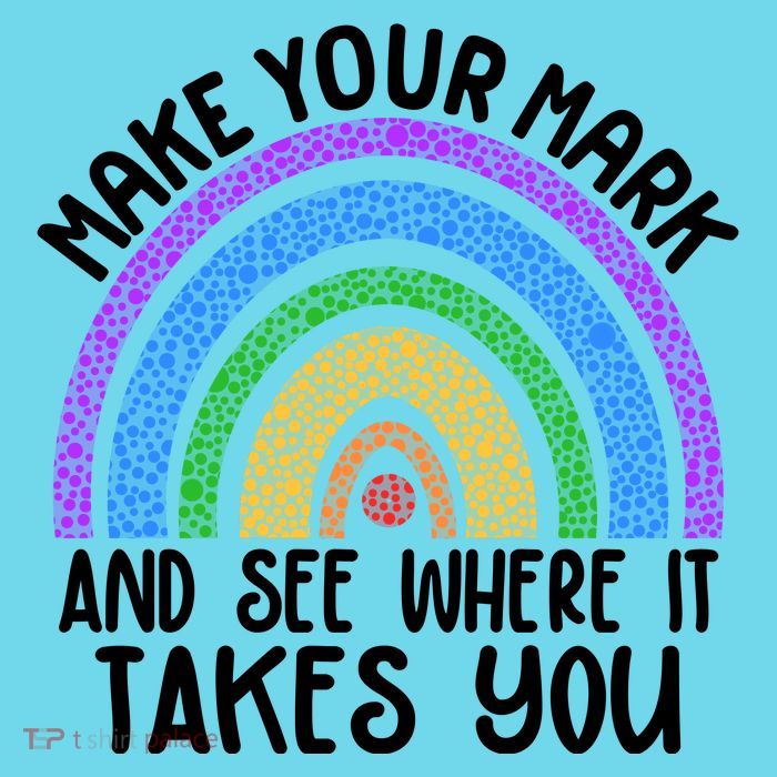 Make Your Mark And See Where It Takes You International Dot Day Button