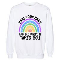 Make Your Mark And See Where It Takes You International Dot Day Garment-Dyed Sweatshirt