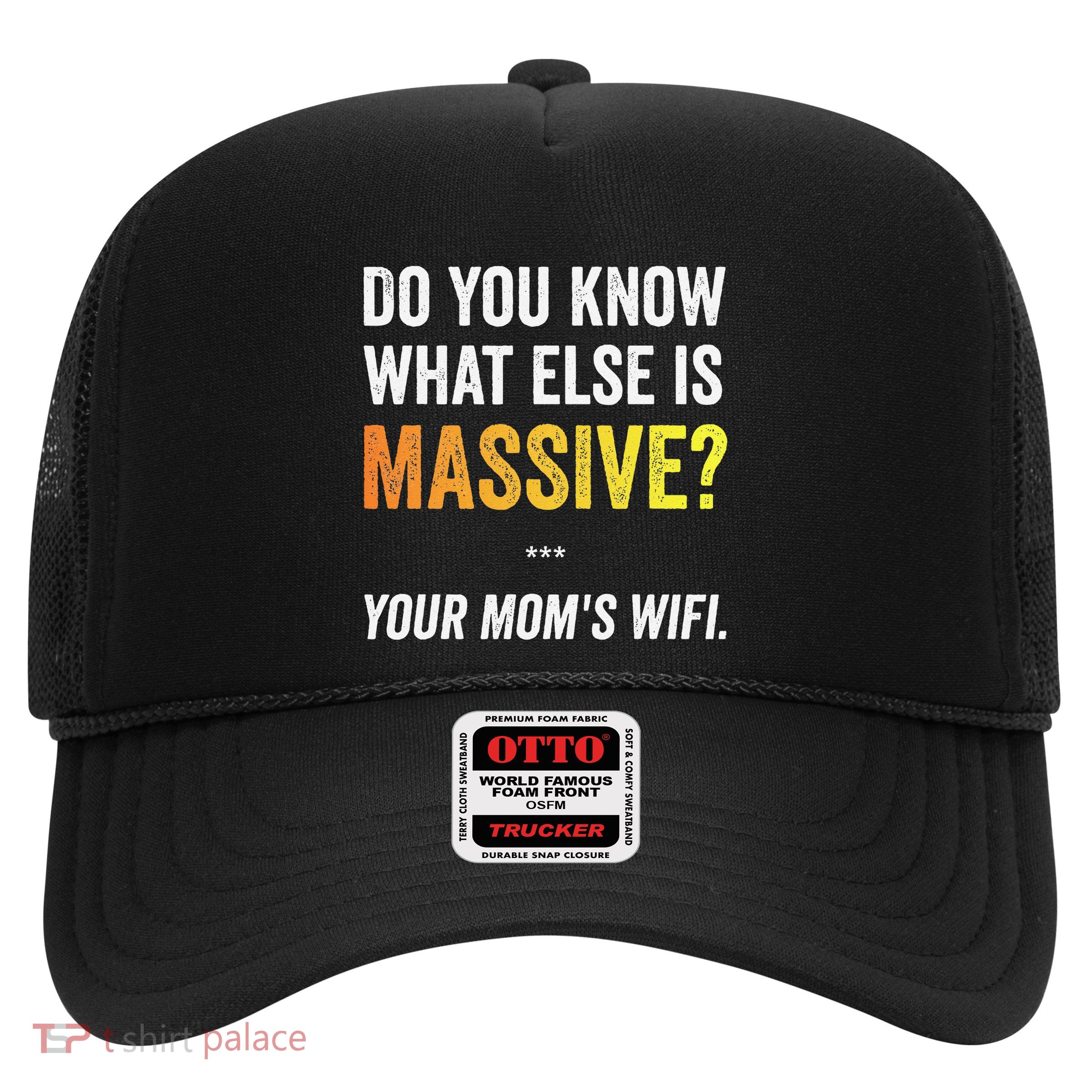 Massive Your Mom’S Wifi Funny Trending Gaming Meme Wifi Trucker Hat