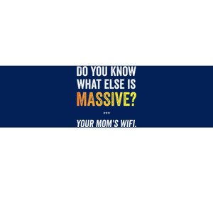 Massive Your Mom’S Wifi Funny Trending Gaming Meme Wifi Bumper Sticker