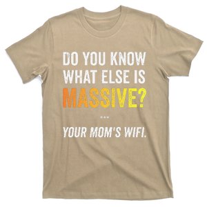 Massive Your Mom’S Wifi Funny Trending Gaming Meme Wifi T-Shirt