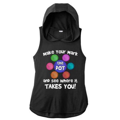 Make Your Mark And See Where It Takes You Dot Day Ladies PosiCharge Tri-Blend Wicking Draft Hoodie Tank