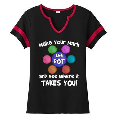 Make Your Mark And See Where It Takes You Dot Day Ladies Halftime Notch Neck Tee