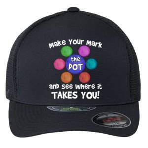 Make Your Mark And See Where It Takes You Dot Day Flexfit Unipanel Trucker Cap