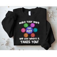 Make Your Mark And See Where It Takes You Dot Day Sweatshirt