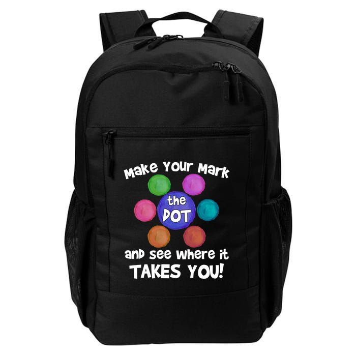 Make Your Mark And See Where It Takes You Dot Day Backpack