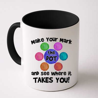 Make Your Mark And See Where It Takes You Dot Day Mug