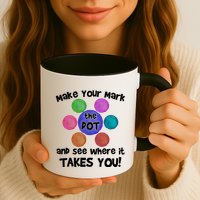 Make Your Mark And See Where It Takes You Dot Day Mug