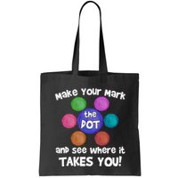 Make Your Mark And See Where It Takes You Dot Day Bag