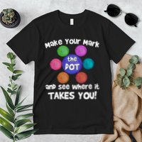 Make Your Mark And See Where It Takes You Dot Day Premium T-Shirt