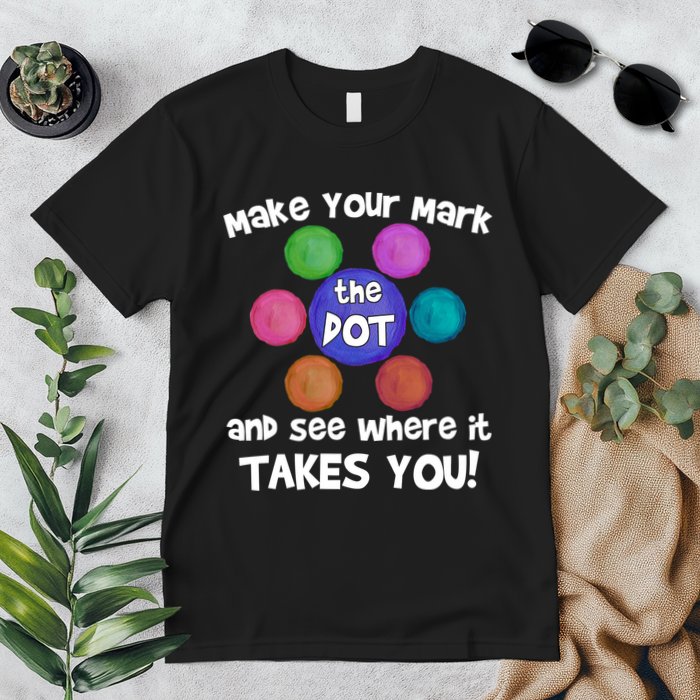 Make Your Mark And See Where It Takes You Dot Day Premium T-Shirt