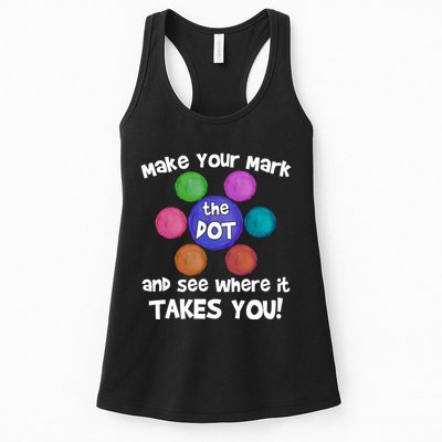 Make Your Mark And See Where It Takes You Dot Day Womens Tank Top