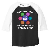 Make Your Mark And See Where It Takes You Dot Day Toddler Fine Jersey T-Shirt