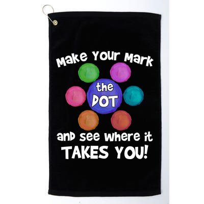 Make Your Mark And See Where It Takes You Dot Day Golf Towel