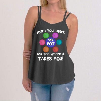 Make Your Mark And See Where It Takes You Dot Day Women's Strappy Tank