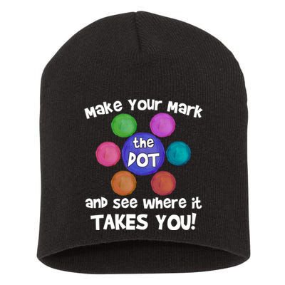 Make Your Mark And See Where It Takes You Dot Day Short Acrylic Beanie
