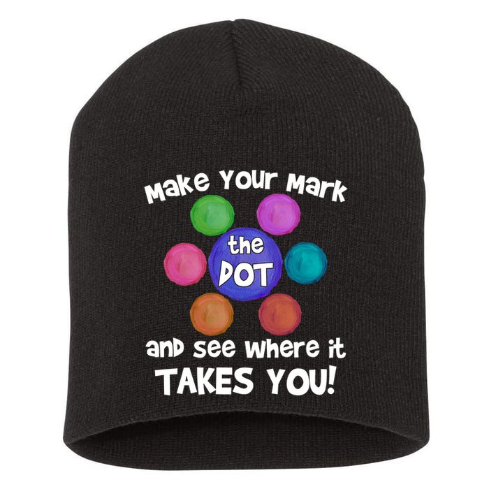 Make Your Mark And See Where It Takes You Dot Day Short Acrylic Beanie