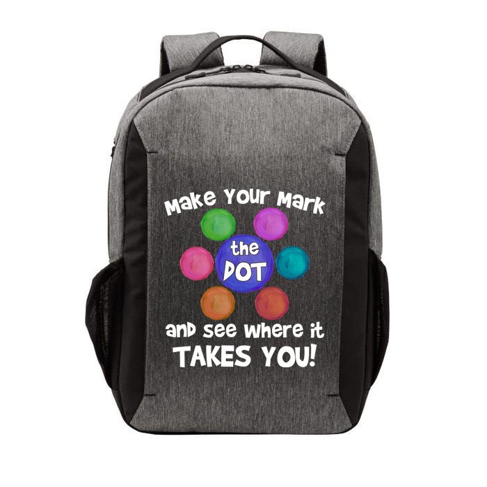 Make Your Mark And See Where It Takes You Dot Day Vector Backpack