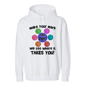 Make Your Mark And See Where It Takes You Dot Day Garment-Dyed Fleece Hoodie