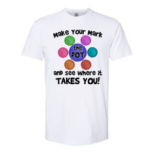 Make Your Mark And See Where It Takes You Dot Day Softstyle CVC T-Shirt