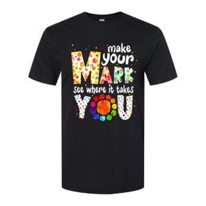 Make Your Mark And See Where It Takes You Dot Day Softstyle CVC T-Shirt