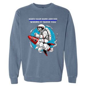 Make Your Mark And See Where It Takes You Dot Day Meaningful Gift Garment-Dyed Sweatshirt