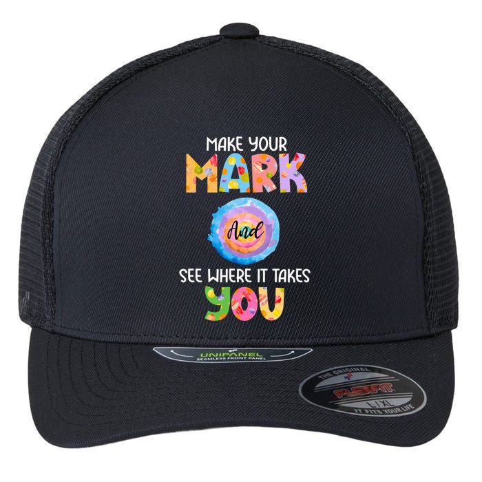 Make Your Mark Dot Day See Where It Takes You Gift Flexfit Unipanel Trucker Cap