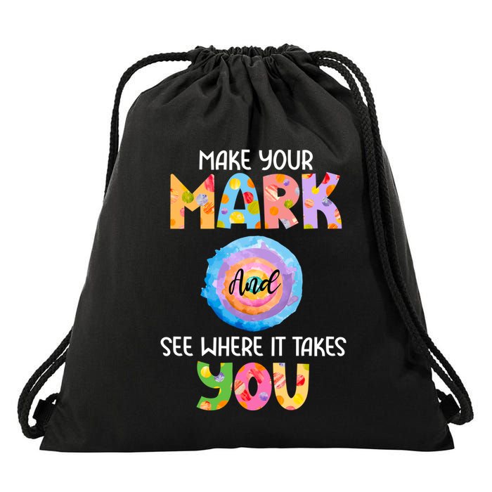 Make Your Mark Dot Day See Where It Takes You Gift Drawstring Bag