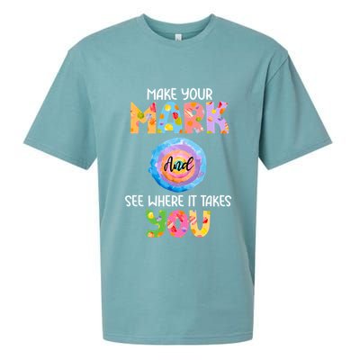 Make Your Mark Dot Day See Where It Takes You Gift Sueded Cloud Jersey T-Shirt