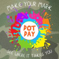 Make Your Mark Dot Day See Where It Takes You Gift Legacy Tie Dye Trucker Hat