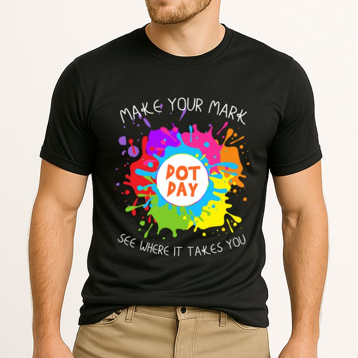 Make Your Mark Dot Day See Where It Takes You Gift Performance Shirt