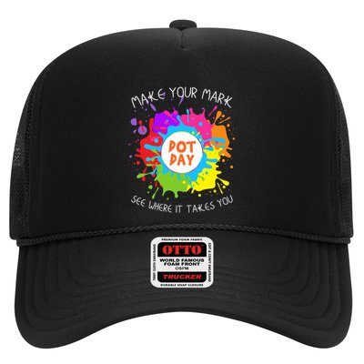 Make Your Mark Dot Day See Where It Takes You Gift Trucker Hat
