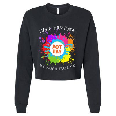 Make Your Mark Dot Day See Where It Takes You Gift Cropped Pullover Crew