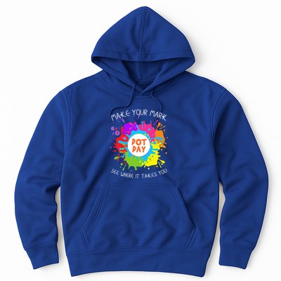 Make Your Mark Dot Day See Where It Takes You Gift Hoodie